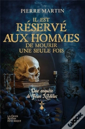 Il Est Reserve Aux Hommes De Mourir Une Seule Fois