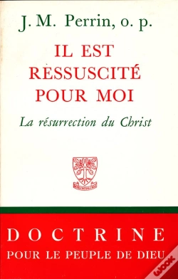 Capa do artigo Il Est Ressuscite Pour Moi La Resurrection Du Christ