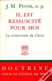 Capa do artigo Il Est Ressuscite Pour Moi La Resurrection Du Christ