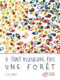 Il Était Plusieurs Fois Une Forêt - Preview