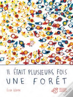 Capa do artigo Il Était Plusieurs Fois Une Forêt