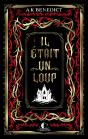 Il Était Un Loup... : Entrez Dans Les Bois Si Vous L'Osez - Preview