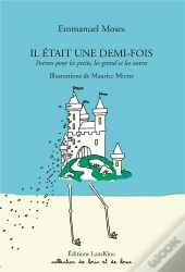 Il Etait Une Demi-Fois