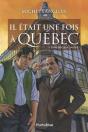 Il Etait Une Fois A Quebec V 01 D'Un Siecle A L'Autre - Preview