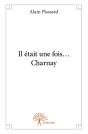 Il Était Une Fois... Charnay - Preview