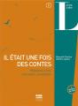 Il Était Une Fois Des Contes : Histoires À Lire, À Écouter, À Raconter ; A2>C1 - Preview