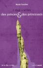 Il Était Une Fois Des Princes & Des Princesses - Preview