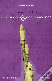 Il Était Une Fois Des Princes & Des Princesses