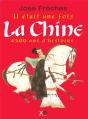 Il Etait Une Fois La Chine ; 4500 Ans D'Histoire - Preview