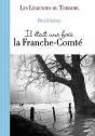 Il Était Une Fois La Franche-Comté - Preview
