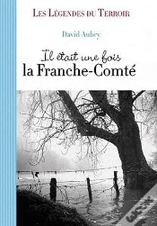 Capa do artigo Il Était Une Fois La Franche-Comté