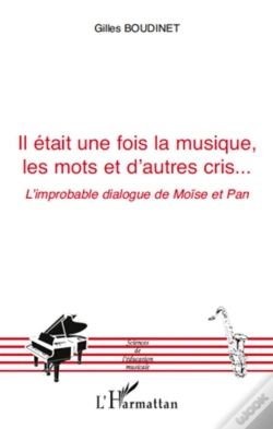 Capa do artigo Il Était Une Fois La Musique, Les Mots Et D'Autres Cris... ; L'Improbable Dialogue De Moïse Et Pan