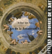 Il Était Une Fois L'Art De La Renaissance
