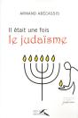 Il Était Une Fois Le Judaïsme - Preview