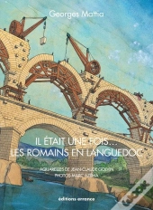 Il Était Une Fois Le Languedoc Et Les Romains