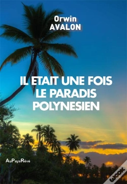Capa do artigo Il Etait Une Fois Le Paradis Polynesien