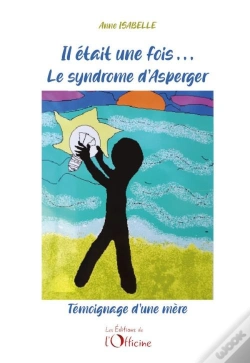 Capa do artigo Il Était Une Fois Le Syndrome D'Asperger : Témoignage D'Une Mère