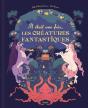 Il Était Une Fois... Les Créatures Fantastiques - Preview