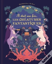 Capa do artigo Il Était Une Fois... Les Créatures Fantastiques