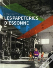 Capa do artigo Il Était Une Fois Les Papeteries D