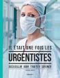 Il Était Une Fois Les Urgentistes - Preview