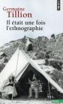 Il Était Une Fois L'Ethnographie