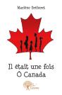 Il Etait Une Fois O Canada - Preview