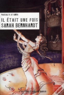 Capa do artigo Il Était Une Fois Sarah Bernhardt