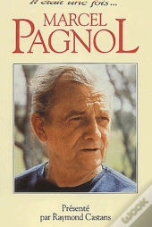 Il Était Une Fois...Marcel Pagnol