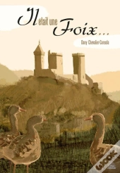 Il Etait Une Foix...