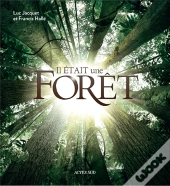 Il Était Une Forêt