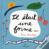 Il Etait Une Forme...