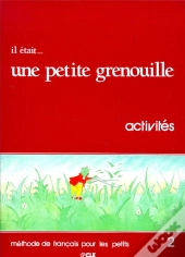 Il Etait...Une Petite Grenouille 2livret D'Activites