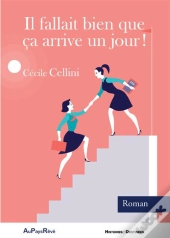Il Fallait Bien Que Ça Arrive Un Jour !