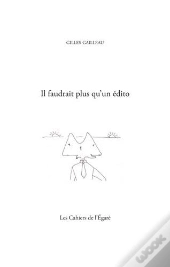 Il Faudrait Plus Qu'Un Edito