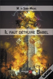 Il Faut Détruire Babel