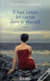 Capa do artigo Il Faut Laisser Les Cactus Dans Le Placard