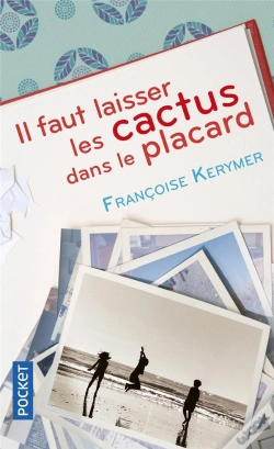 Capa do artigo Il Faut Laisser Les Cactus Dans Le Placard