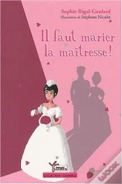Capa do artigo Il Faut Marier La Maîtresse !