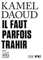 Il Faut Parfois Trahir - Preview