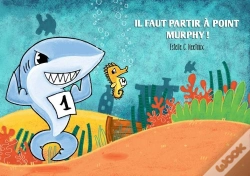 Capa do artigo Il Faut Partir A Point, Murphy !