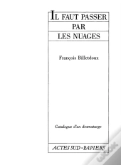 Il Faut Passer Par Les Nuages