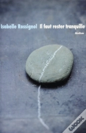 Il Faut Rester Tranquille