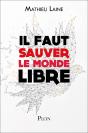 Il Faut Sauver Le Monde Libre - Preview