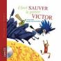 Il Faut Sauver Le Prince Victor - Preview