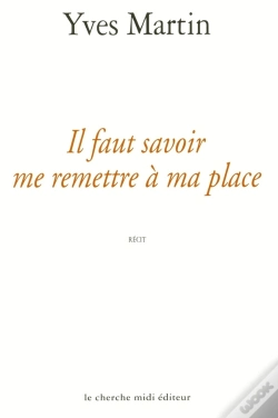 Capa do artigo Il Faut Savoir Me Remettre A Ma Place
