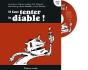 Il Faut Tenter Le Diable - Preview