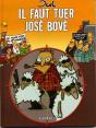 Il Faut Tuer José Bové - Preview