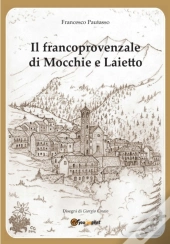 Il Francoprovenzale Di Mocchie E Laietto