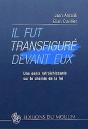 Il Fut Transfiguré Devant Eux ; Une Oasis Rafraîchissante Sur Le Chemin De La Foi - Preview